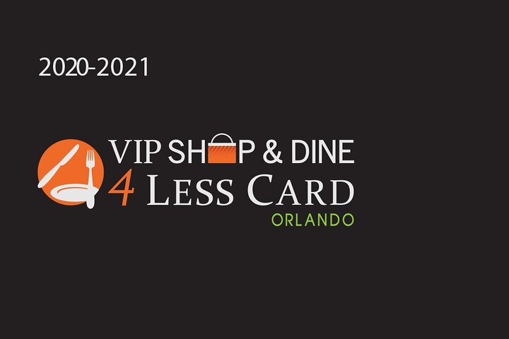 Orlando VIP Shop & Dine 4Less Card - thumb 0